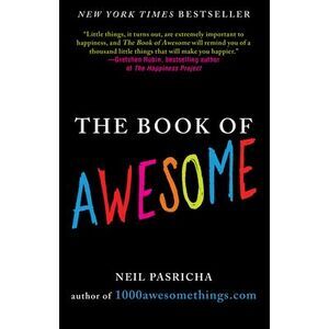 The Book of Awesome: Snow Days, Bakery Air, Finding Money in Your Pocket, and Ot